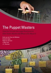 cover of the book The puppet masters: how the corrupt use legal structures to hide stolen assets and what to do about it