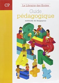 cover of the book Guide pédagogique : Méthode de Singapour