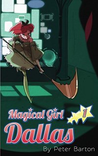 cover of the book Magical Girl Dallas