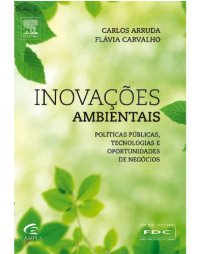 cover of the book Inovações Ambientais. Políticas Públicas, Tecnologias e Oportunidades de Negócio