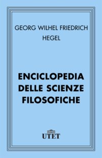 cover of the book Enciclopedia delle scienze filosofiche