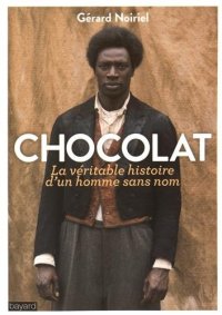 cover of the book Chocolat, la véritable histoire d'un homme sans nom