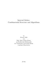 cover of the book Interval Orders: Combinatorial Structure and Algorithms [PhD thesis]