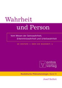 cover of the book Wahrheit und Person: Vom Wesen der Seinswahrheit, Erkenntniswahrheit und Urteilswahrheit. De Veritate - Über die Wahrheit: 1