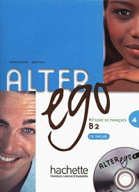 cover of the book Alter ego 4. Méthode de français B2 - Audio