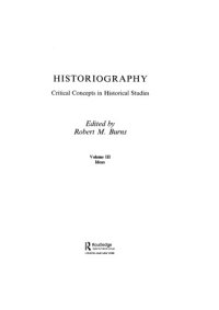 cover of the book Historiography. Critical Concepts in Historical Studies Vol. 3: Ideas