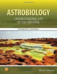 cover of the book Astrobiology: Understanding Life in the Universe