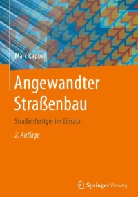 cover of the book Angewandter Straßenbau: Straßenfertiger im Einsatz