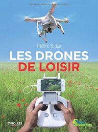 cover of the book Les drones de loisir