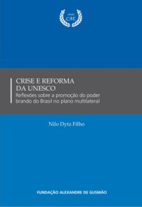 cover of the book Crise e Reforma da UNESCO