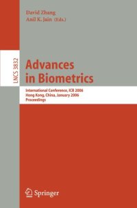 cover of the book Advances in Biometrics: International Conference, ICB 2006, Hong Kong, China, January 5-7, 2006. Proceedings