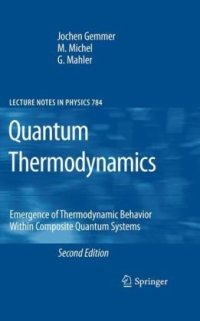 cover of the book Quantum thermodynamics: emergence of thermodynamic behavior within composite quantum systems