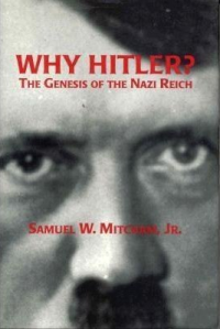 cover of the book Why Hitler?: The Genesis of the Nazi Reich