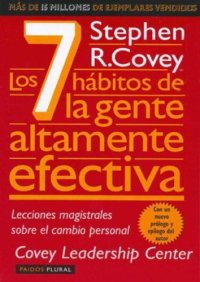 cover of the book Los 7 Habitos de la Gente Altamente Efectiva