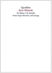 cover of the book La linea e il circolo. Studio logico-filosofico sull'analogia