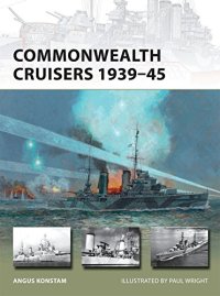 cover of the book Commonwealth Cruisers 1939-45