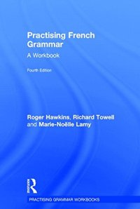 cover of the book Practising French Grammar: A Workbook