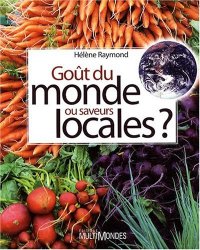 cover of the book Gout du Monde Ou Saveurs Locales