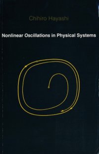 cover of the book Nonlinear Oscillations in Physical Systems