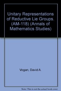 cover of the book Unitary Representations of Reductive Lie Groups. (AM-118)