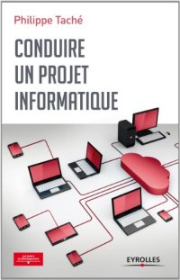 cover of the book Conduire un projet informatique