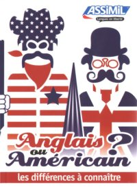 cover of the book Anglais ou Américain ? les différences à connaître