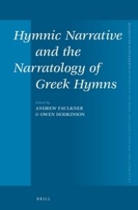 cover of the book Hymnic Narrative and the Narratology of Greek Hymns