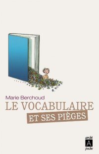 cover of the book Le vocabulaire et ses pièges