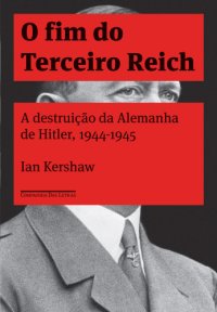 cover of the book O fim do Terceiro Reich