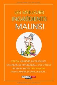 cover of the book Les meilleurs ingrédients malins !