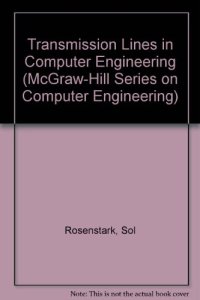 cover of the book Transmission Lines in Computer Engineering