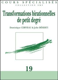 cover of the book Transformations birationnelles de petit degré