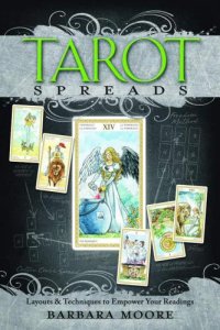 cover of the book Tarot Spreads: Layouts & Techniques to Empower Your Readings