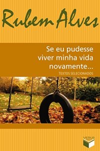 cover of the book Se eu pudesse viver minha vida...