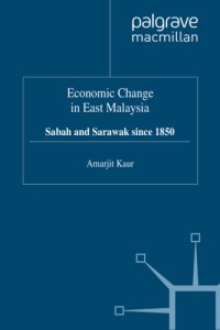 cover of the book Economic Change in East Malaysia: Sabah and Sarawak since 1850