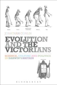 cover of the book Evolution and the Victorians: Science, Culture and Politics in Darwin's Britain