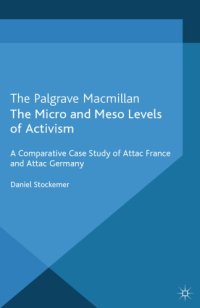 cover of the book The Micro and Meso Levels of Activism: A Comparative Case Study of Attac France and Germany