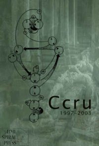 cover of the book Ccru - Writings 1997-2003