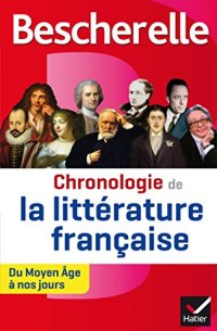 cover of the book Bescherelle Chronologie de la littérature française: du Moyen Âge à nos jours