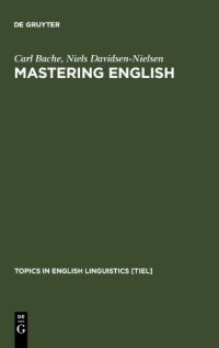 cover of the book Mastering English: An Advanced Grammar for Non-native and Native Speakers