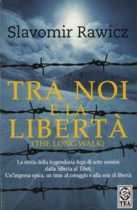 cover of the book Tra noi e la libertà