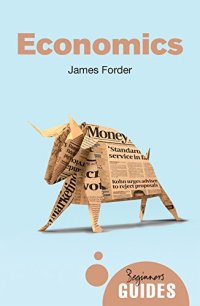 cover of the book Economics: A Beginner's Guide