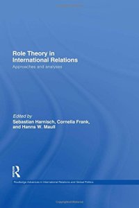 cover of the book Role Theory in International Relations: Approaches and Analyses