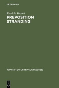 cover of the book Preposition Stranding: From Syntactic to Functional Analyses