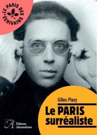 cover of the book LE PARIS SURREALISTE