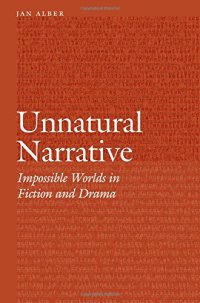 cover of the book Unnatural Narrative: Impossible Worlds in Fiction and Drama