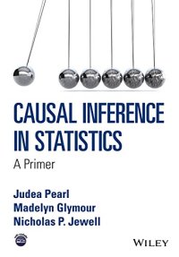 cover of the book Causal Inference in Statistics: A Primer