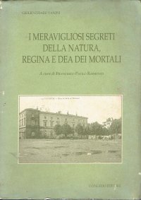 cover of the book I meravigliosi segreti della natura, regina e dea dei mortali