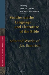 cover of the book Studies on the Language and Literature of the Bible: Selected Works of J.A. Emerton