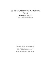 cover of the book El intercambio de alimentos en la Mixteca Alta